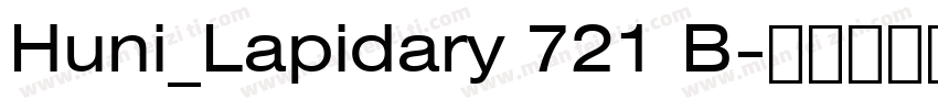 Huni_Lapidary 721 B字体转换
